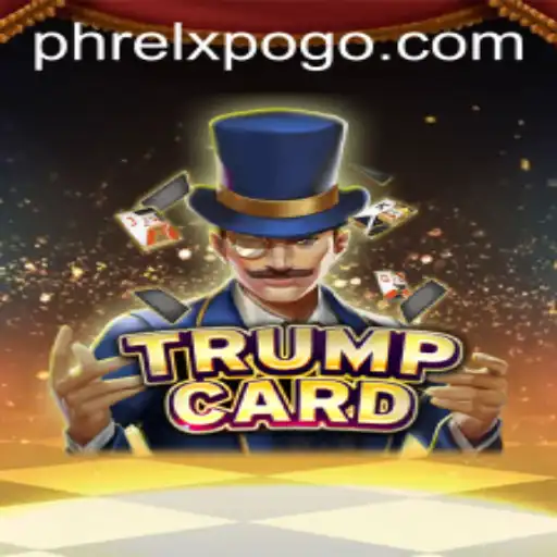 Exploring the Innovative Gameplay of TrumpCard: A Phrelx Revolution